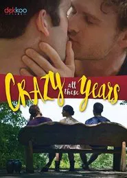 Crazy All These Years movie poster