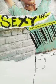 Sexy Inc. Our Children under Influence movie poster