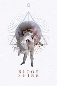 Blood Shine movie poster