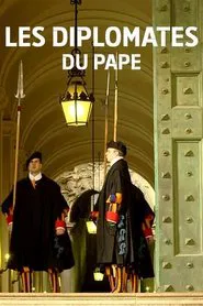 Holy Diplomacy: The Secret Power of the Vatican movie poster