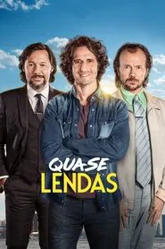 Poster do filme Quase Lendas
