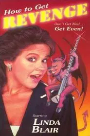 Poster do filme How to Get Revenge