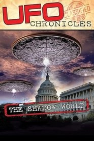 UFO CHRONICLES: The Shadow World movie poster