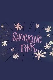 Shocking Pink movie poster