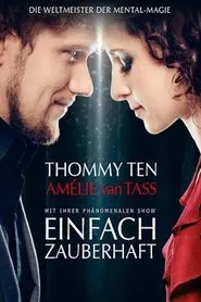 Einfach zauberhaft - Thommy Ten & Amelie Van Lass movie poster