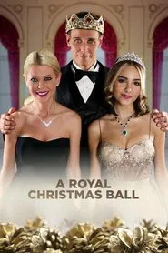 A Royal Christmas Ball movie poster