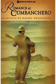 Romance del cumbanchero: la música de Rafael Hernández movie poster