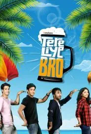 Tere Liye Bro tv show poster