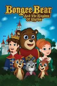 Bongee Bear and the Kingdom of Rhythm movie poster