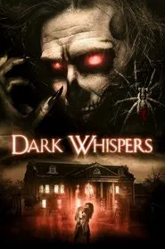 Dark Whispers - Volume 1 movie poster