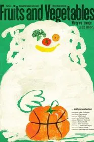 Poster do filme Fruits and Vegetables
