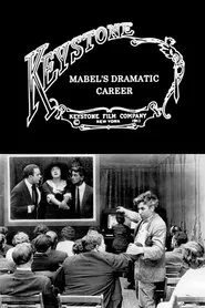 Mabel's Dramatic Career movie poster