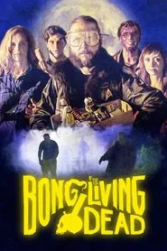 Bong of the Living Dead movie poster