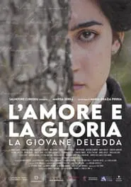 Love and Glory - Young Deledda movie poster