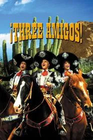 ¡Three Amigos! movie poster