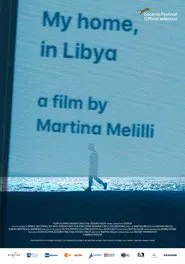 My Home, in Libya movie poster