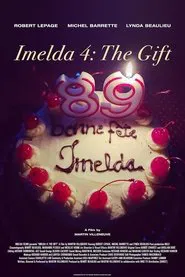 Imelda 4: Le Cadeau movie poster