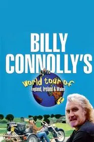 Billy Connolly's World Tour of England, Ireland and Wales tv show poster