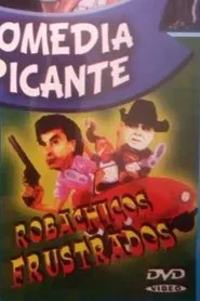 Robachicos fracasados movie poster