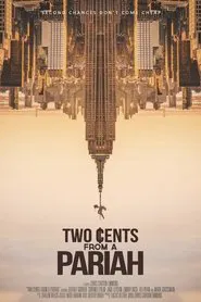 Two Cents From a Pariah movie poster