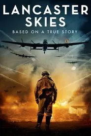 Lancaster Skies movie poster