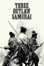 Three Outlaw Samurai movie poster