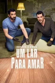 Poster da série Irmãos à Obra: Um Lar para Amar
