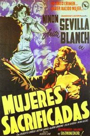 Poster do filme Mujeres sacrificadas