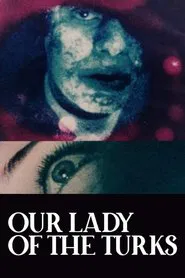 Our Lady of the Turks movie poster