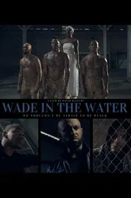 Wade in the Water movie poster