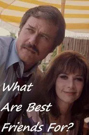 What Are Best Friends For? movie poster