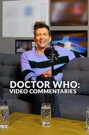 Doctor Who: Video Commentaries tv show poster