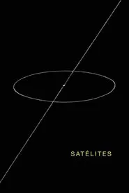 Satellites movie poster