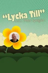 Lycka Till med Peter Apelgren tv show poster