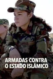 Poster do filme Armadas Contra O Estado Islâmico