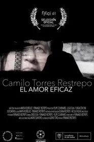Camilo Torres Restrepo, el amor eficaz movie poster