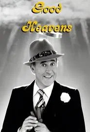 Good Heavens tv show poster