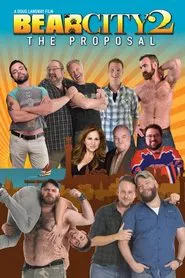 BearCity 2: The Proposal movie poster