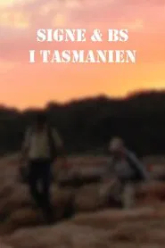 Signe & BS i Tasmanien tv show poster