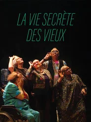La vie secrète des vieux movie poster