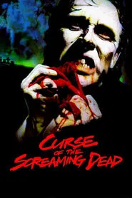 The Curse of the Screaming Dead movie poster