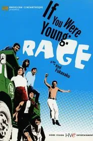 Poster do filme If You Were Young: Rage
