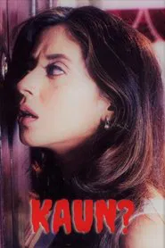 Kaun? movie poster