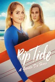 Poster do filme Rip Tide: A Garota da Hora
