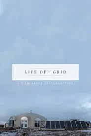 Life Off Grid movie poster