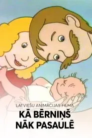 How a Baby Comes Into the World movie poster
