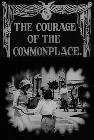 The Courage of the Commonplace movie poster