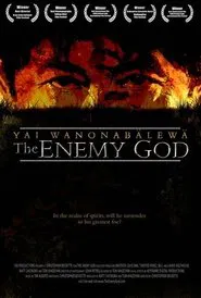 Yai Wanonabalewa: The Enemy God movie poster