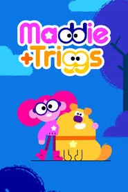 Maddie + Triggs tv show poster
