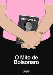 The Bolsonaro's Myth movie poster